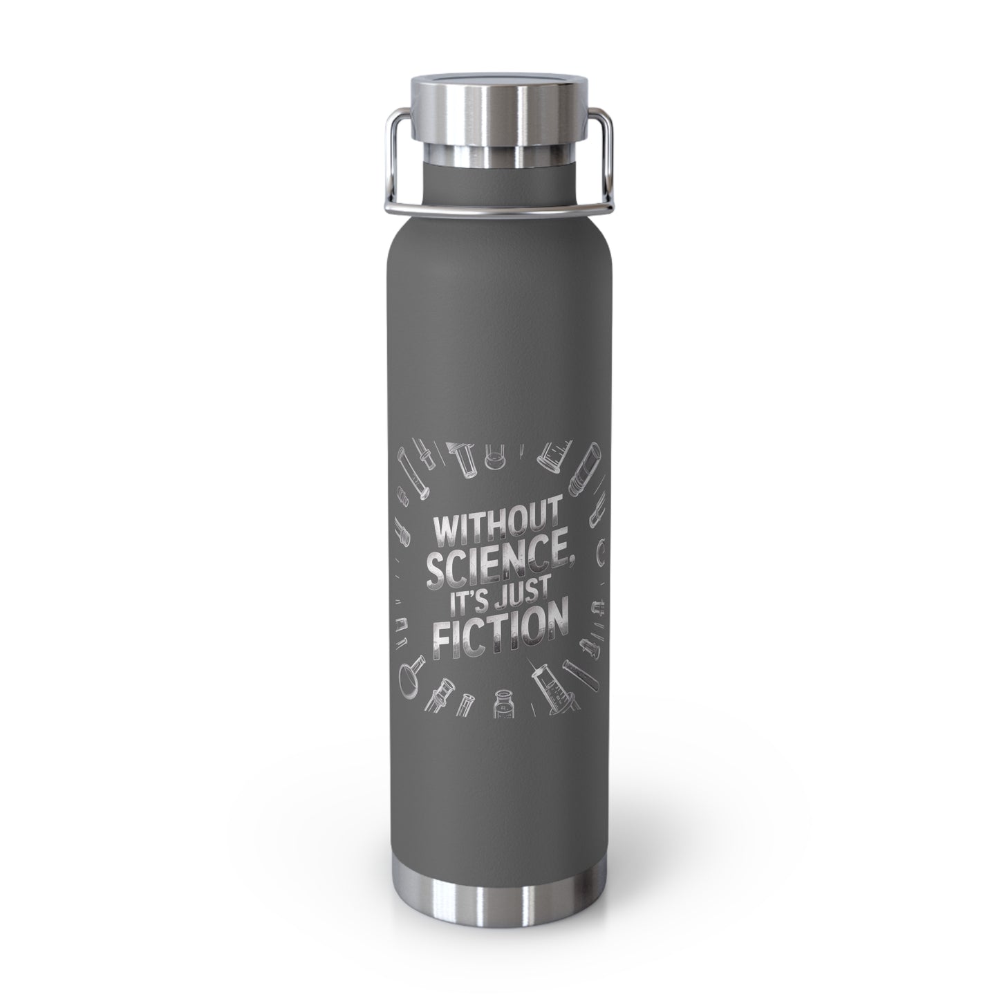 Without Science, It's just Fiction -22oz Copper Teachers Tumbler