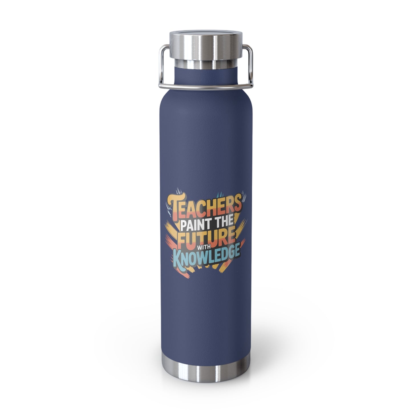 Teachers Paint the Future with Knowledge -22oz Copper Teachers Tumbler