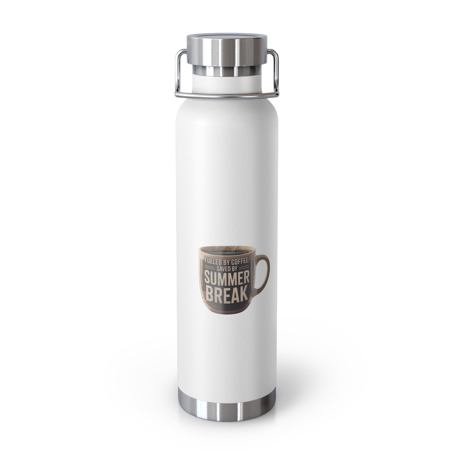 Fueled By Coffee Saved By Summer Break -22oz Copper Teachers Tumbler