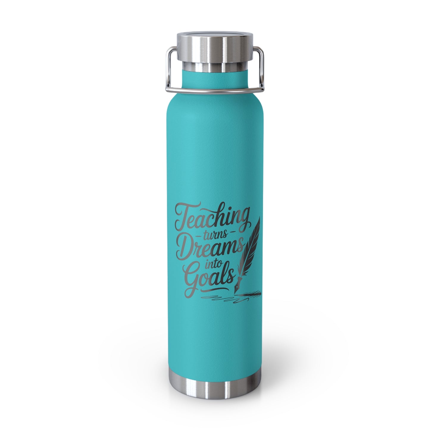 Teaching Turns Dreams Into Goals -22oz Copper Teachers Tumbler