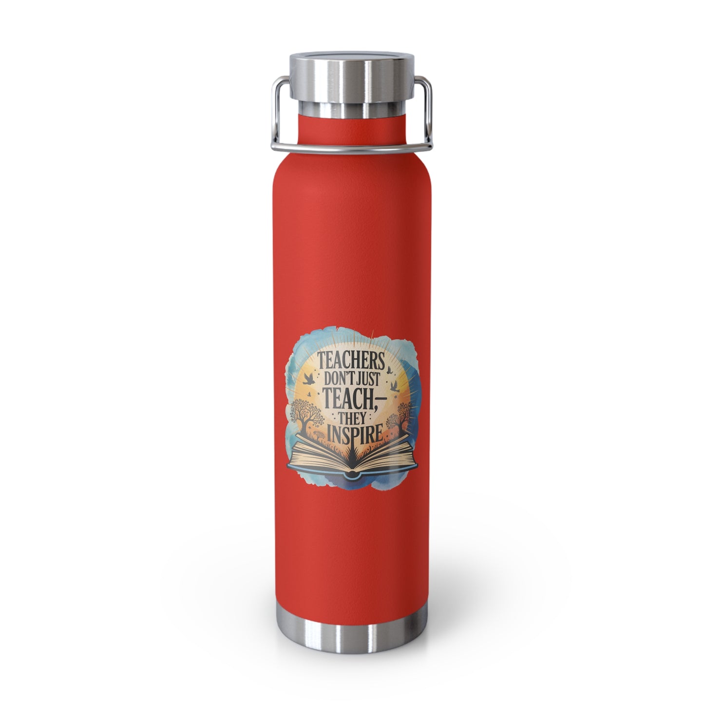 Teachers Don't Just Teach, They Inspire -22oz Copper Teachers Tumbler