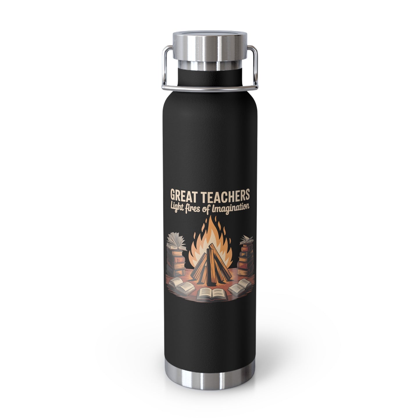 Great Teachers Light Fires of Imagination -22oz Copper Teachers Tumbler