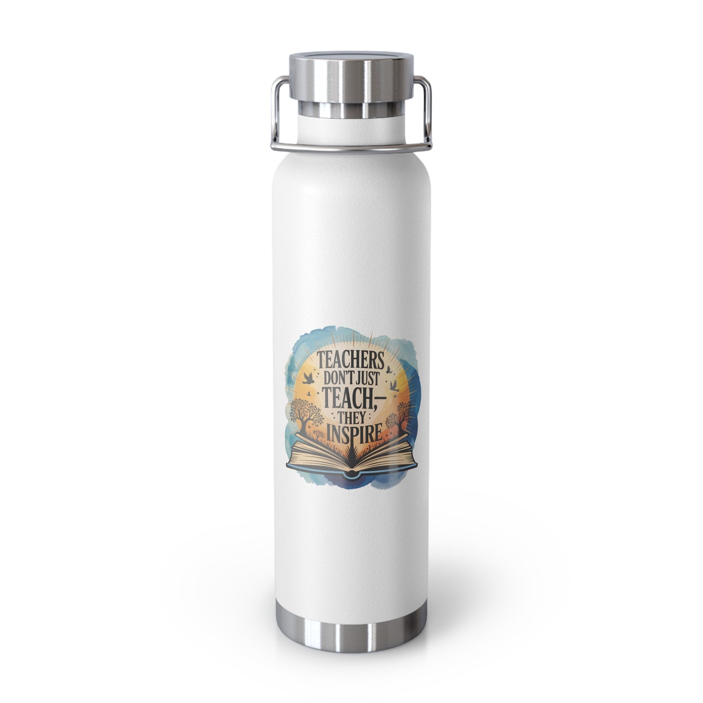 Teachers Don't Just Teach, They Inspire -22oz Copper Teachers Tumbler