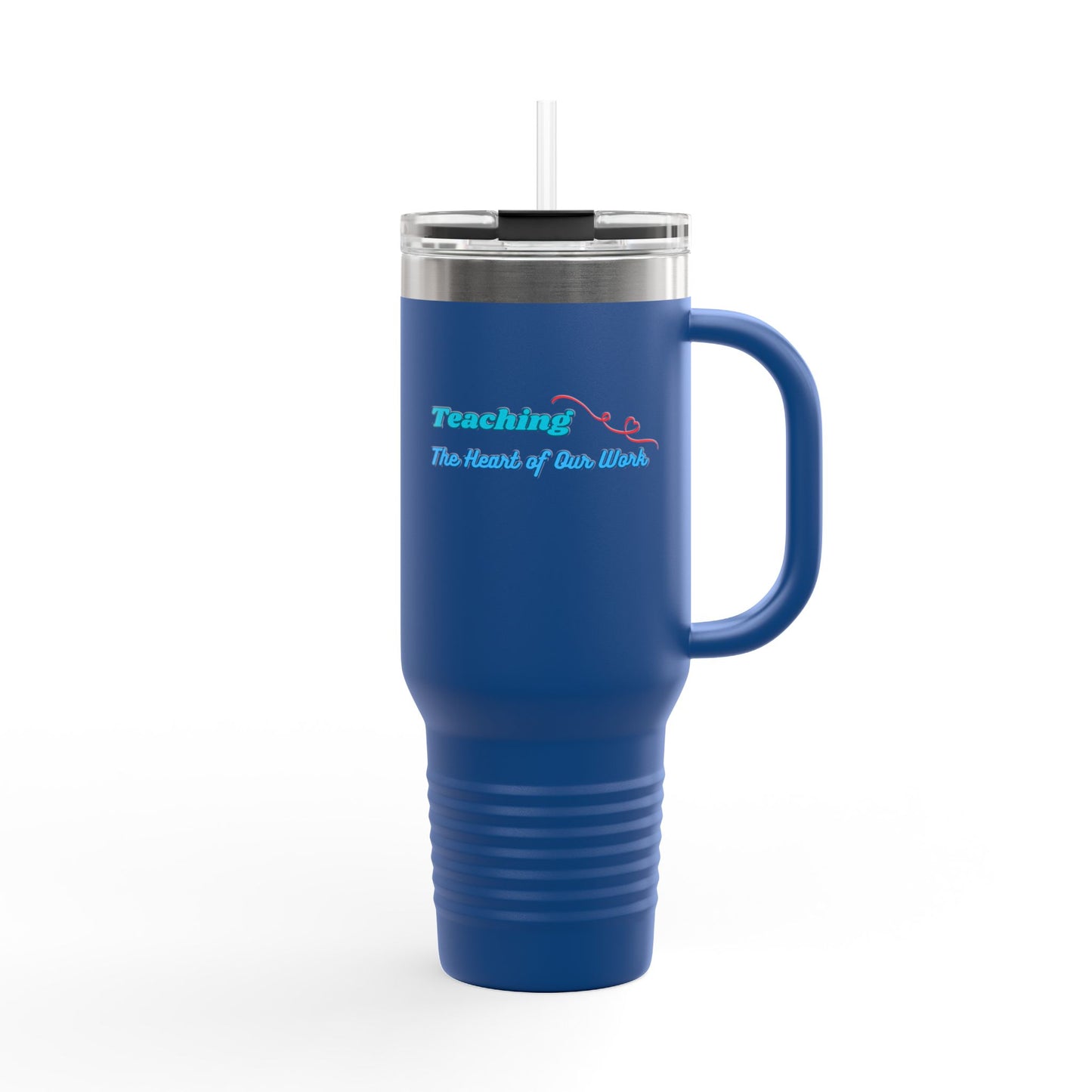 Teaching, the Heart of Our Work - 40oz Teaching Companion