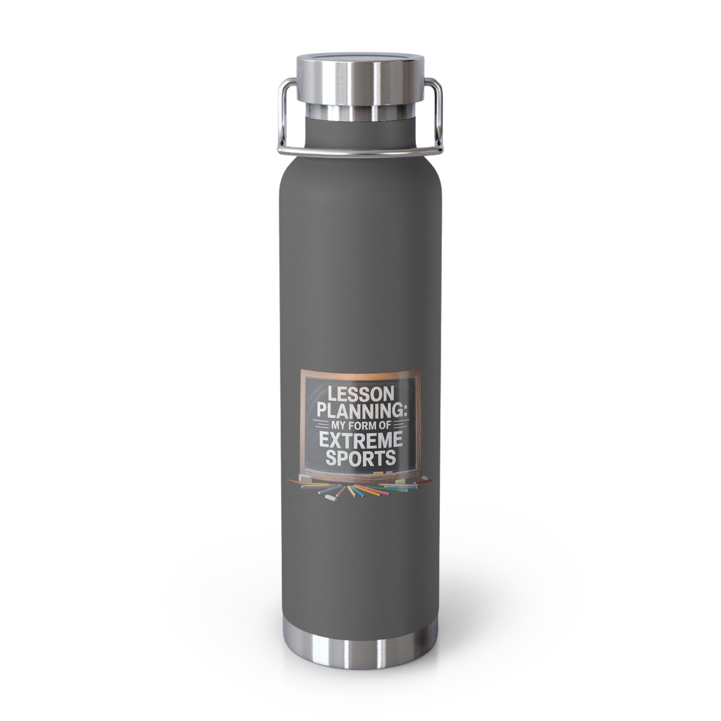 Lesson Planning My Form of Extreme Sports -22oz Copper Teachers Tumbler
