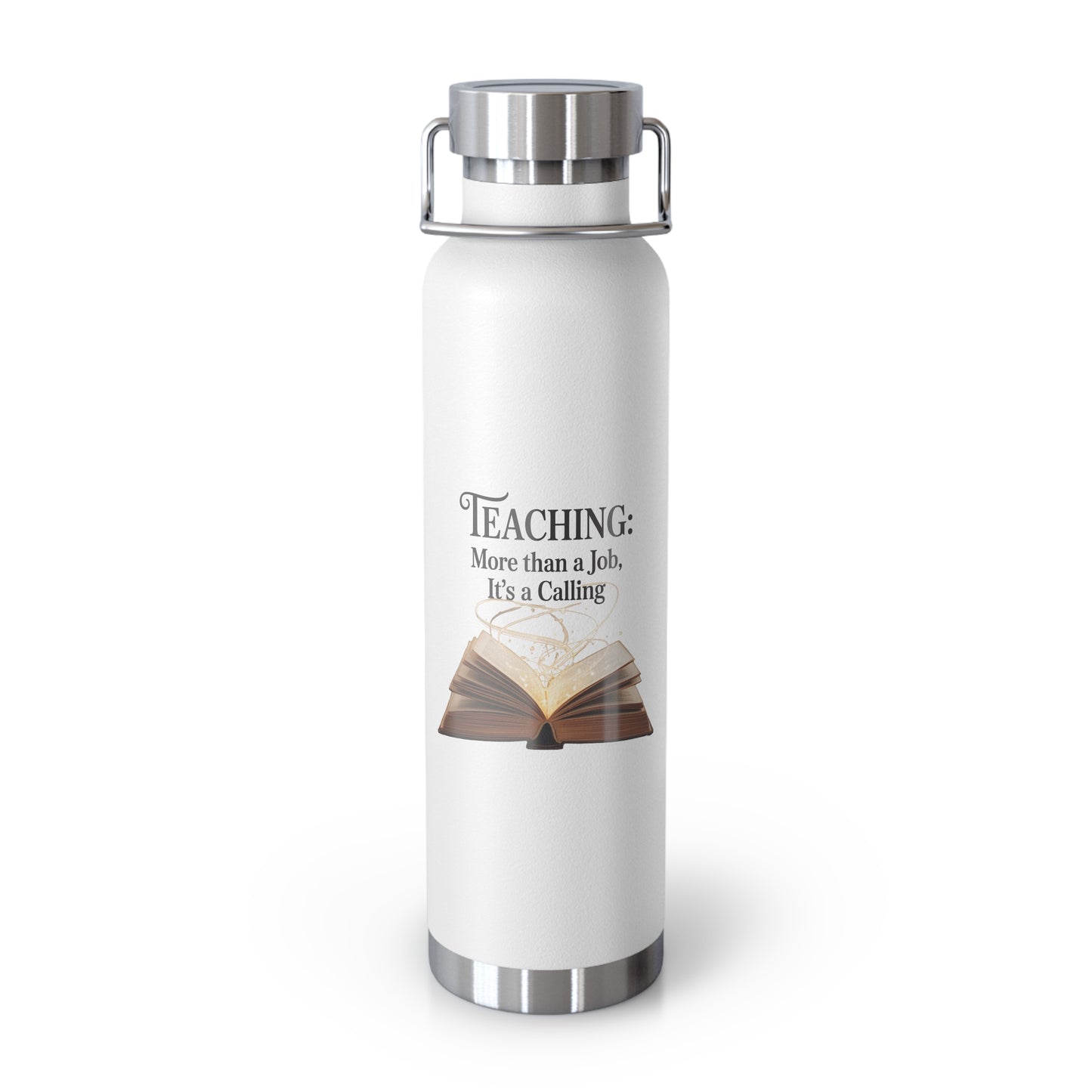 Teaching: More Than a Job, It's a Calling -22oz Copper Teachers Tumbler