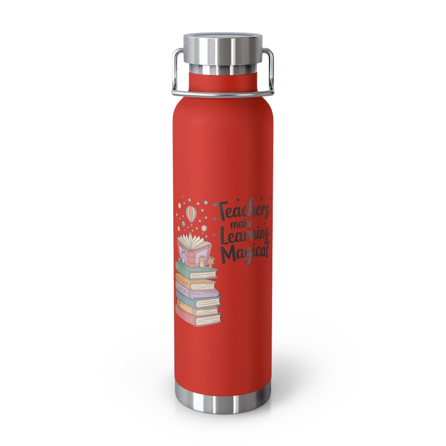 Teachers Make Learning Magical -22oz Copper Teachers Tumbler