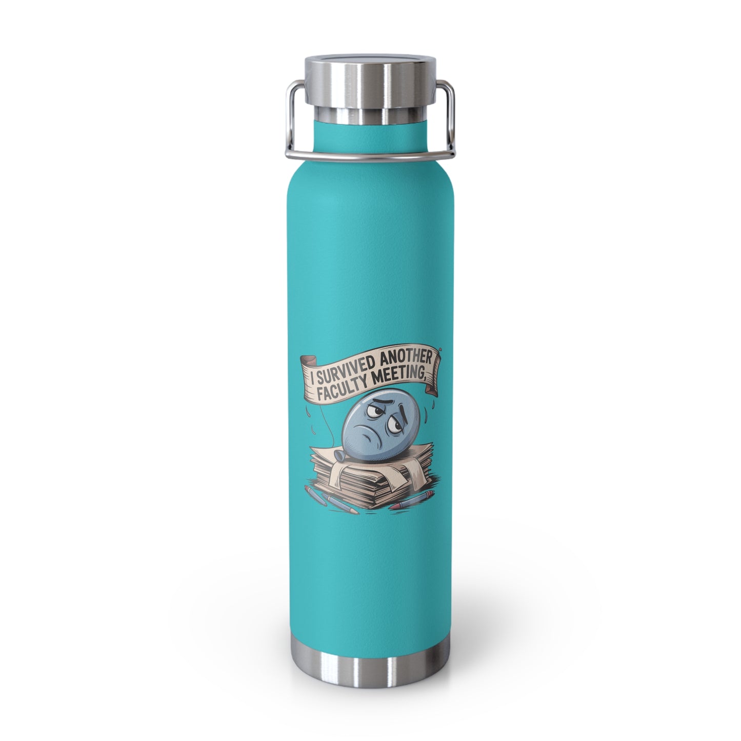 I Survived Another Faculty Meeting -22oz Copper Teachers Tumbler