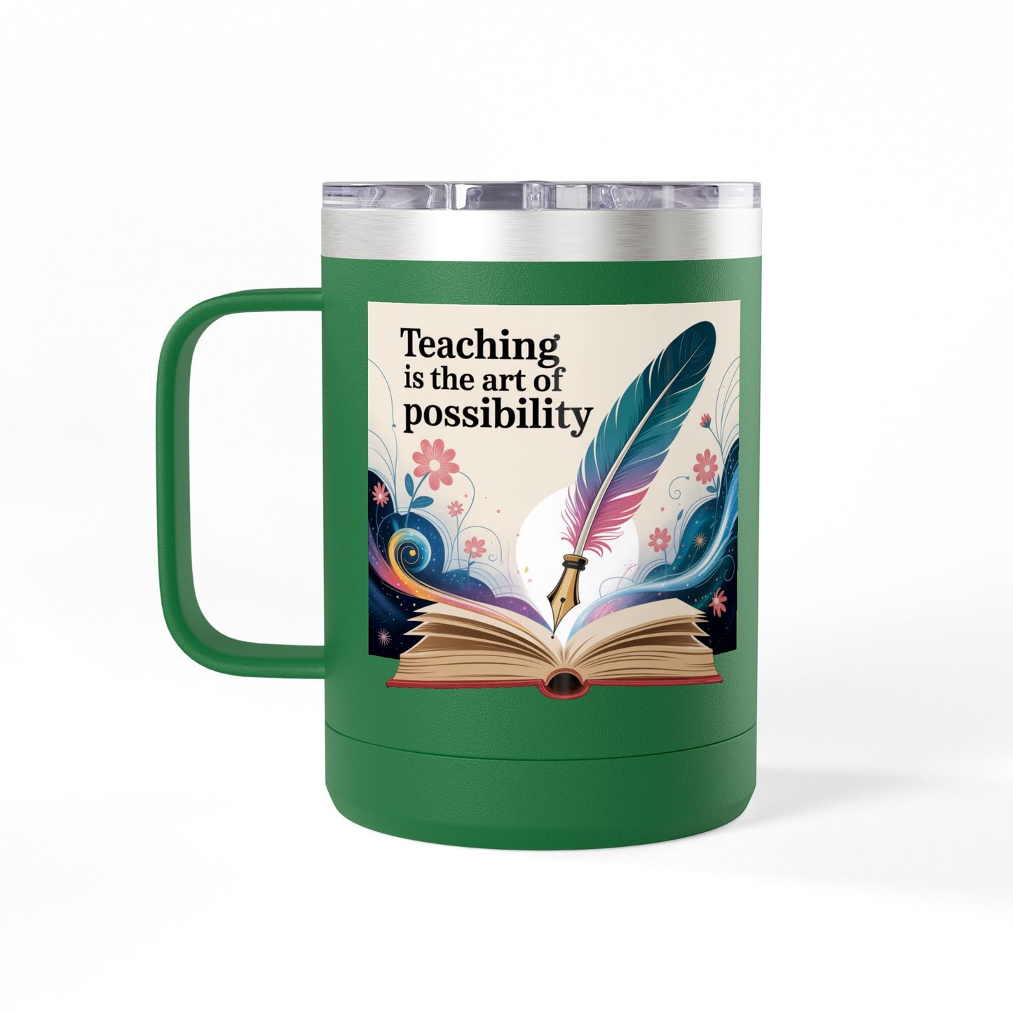 Teaching is the Art of Possibility - 15oz Teacher Coffee Mug