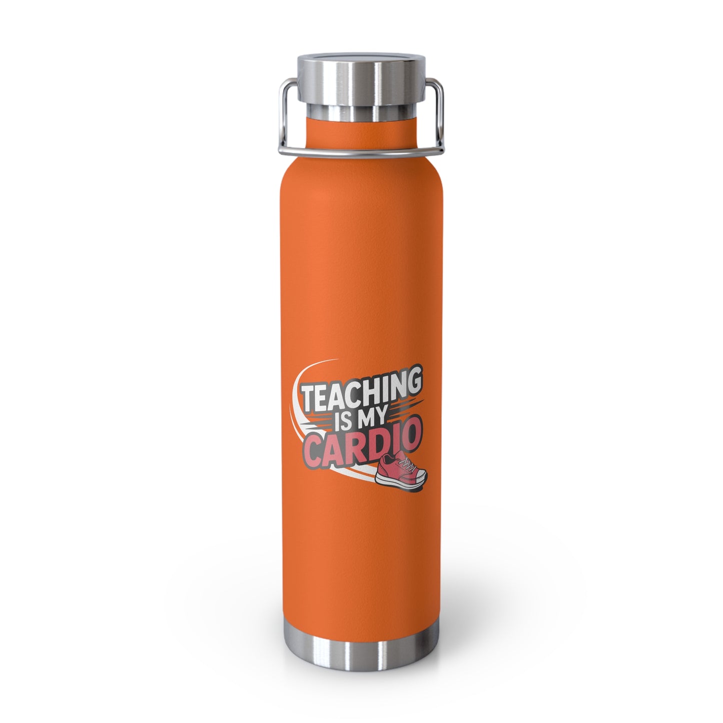 Teaching is My Cardio -22oz Copper Teachers Tumbler