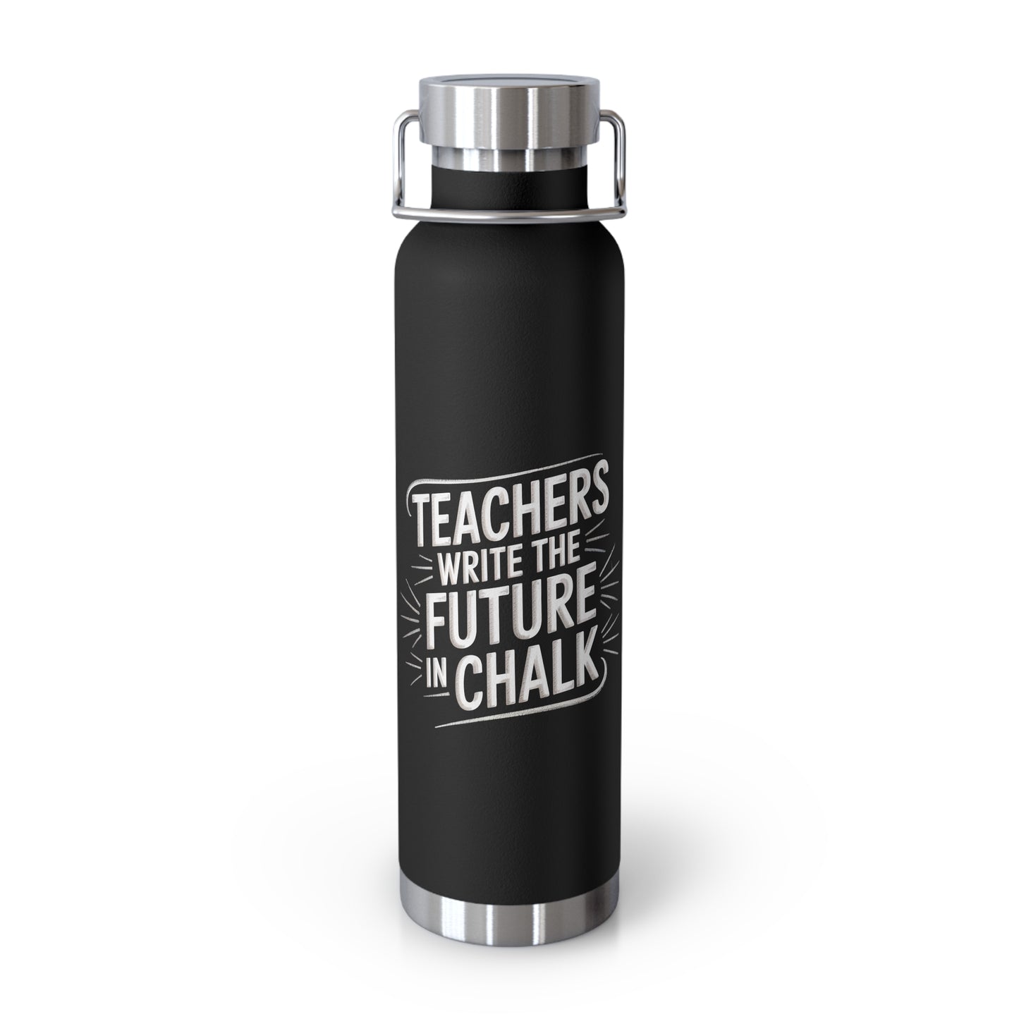 Teachers Write the Future in Chalk -22oz Copper Teachers Tumbler