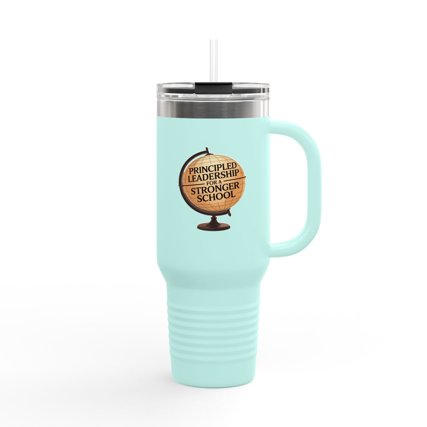 Principled Leadership for a Stronger School - 40oz Tumbler for Educators