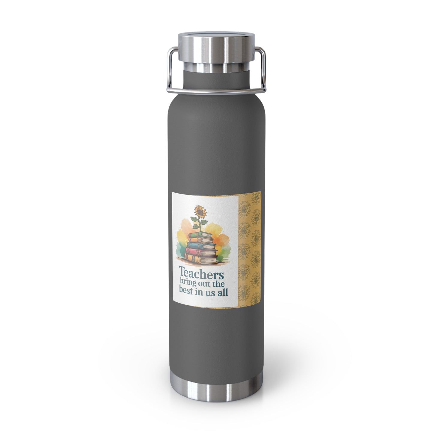 Teachers Bring Out the Best in Us All -22oz Copper Teachers Tumbler