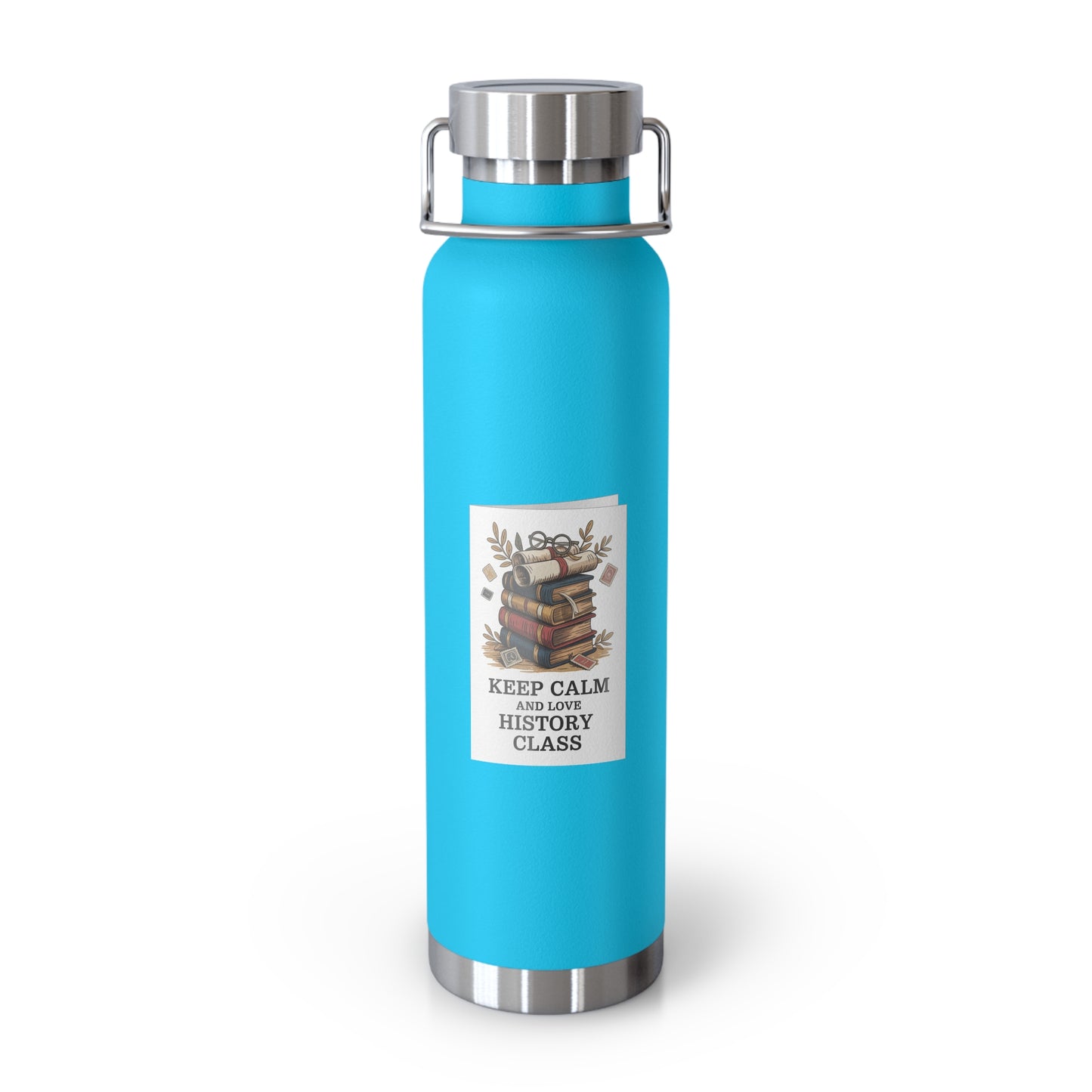 Keep Calm and Love History Class -22oz Copper Teachers Tumbler