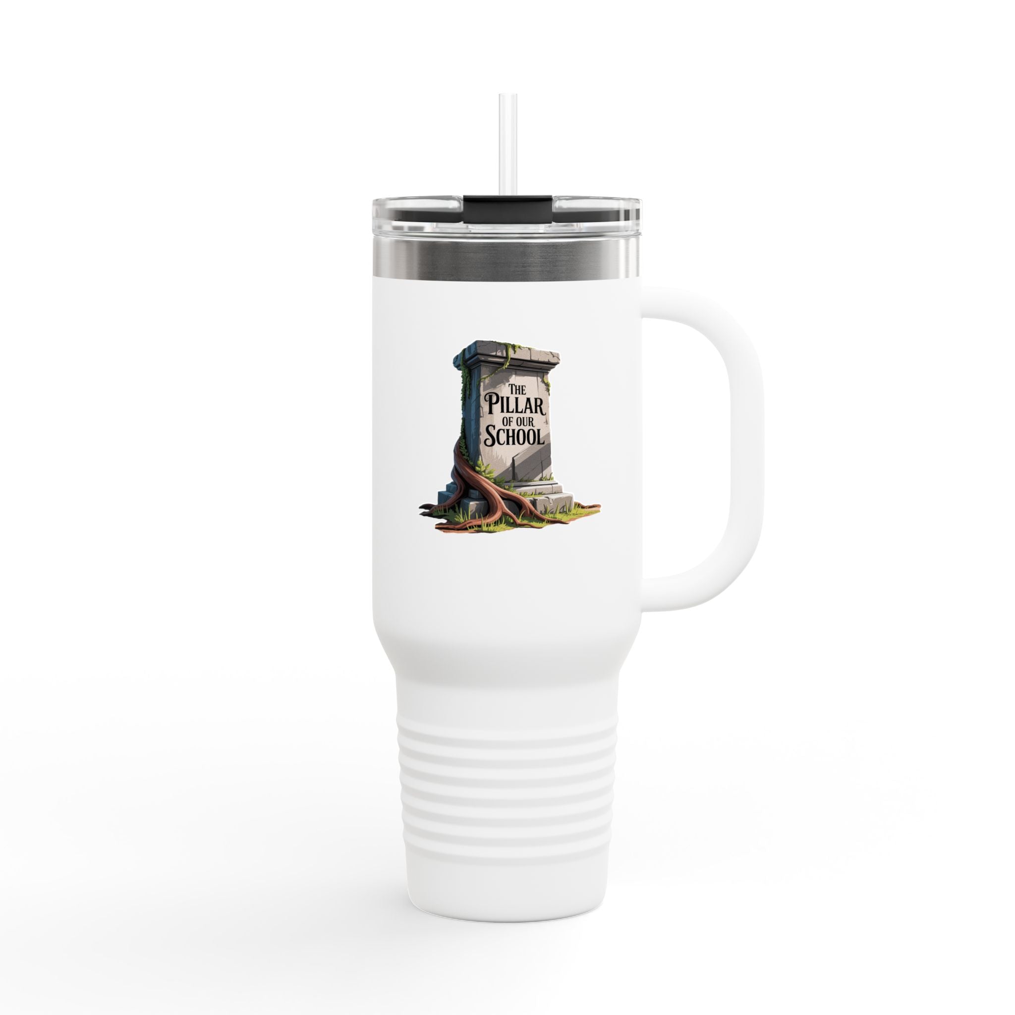 The Pillar of Our School - 40oz Tumbler for Educators