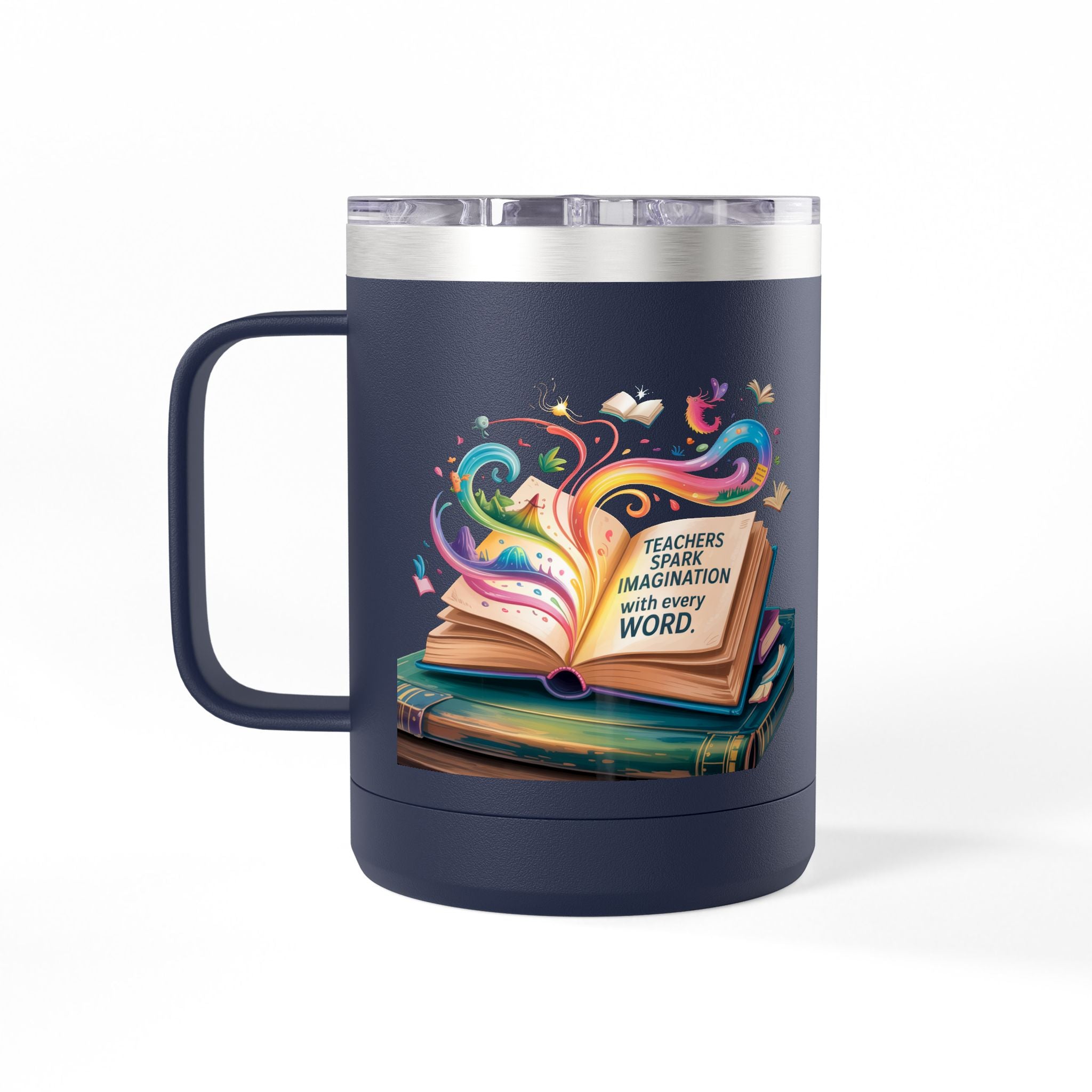 Teachers Spark Imagination with Every Word - 15oz Teacher Coffee Mug
