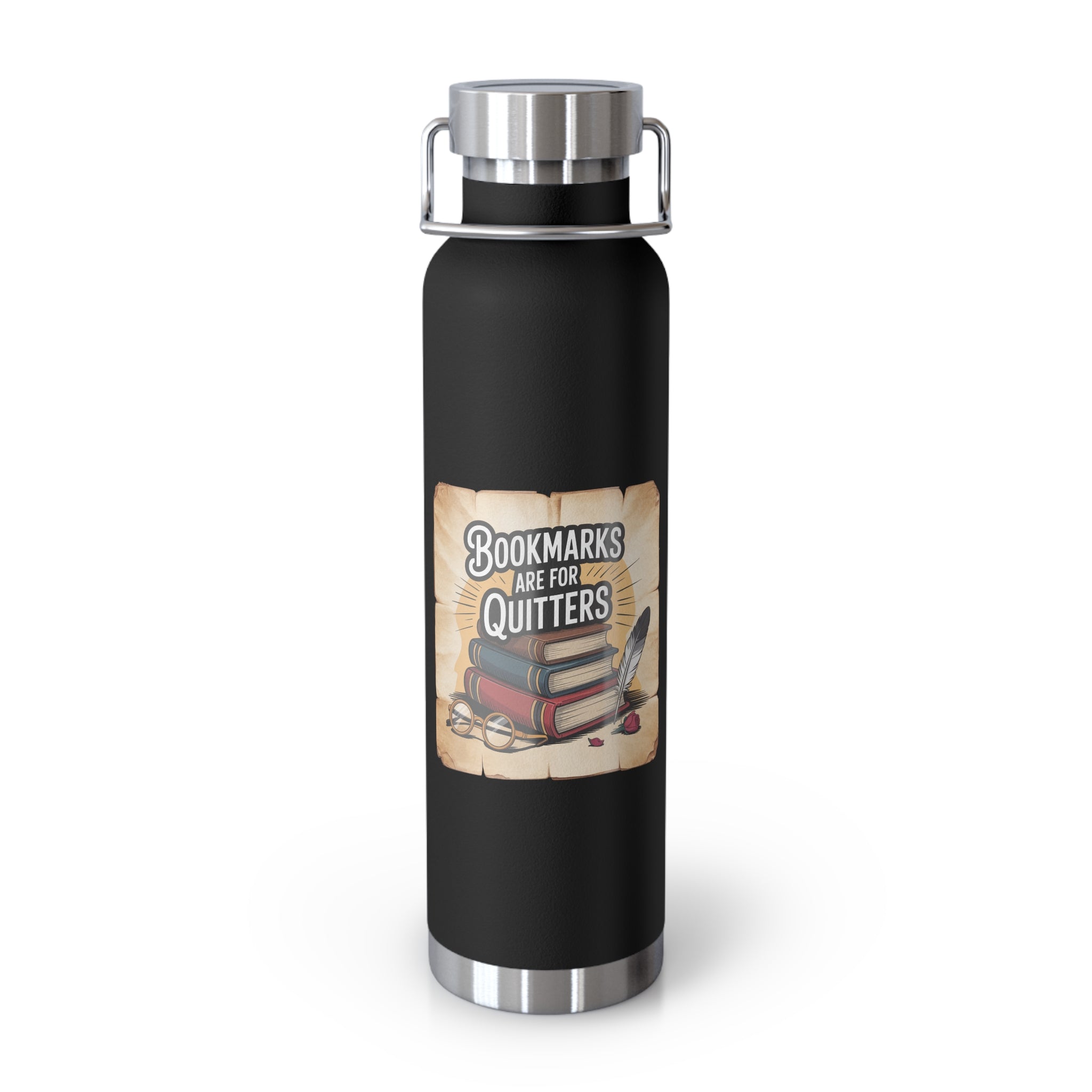 Bookmarks are for Quitters -22oz Copper Teachers Tumbler