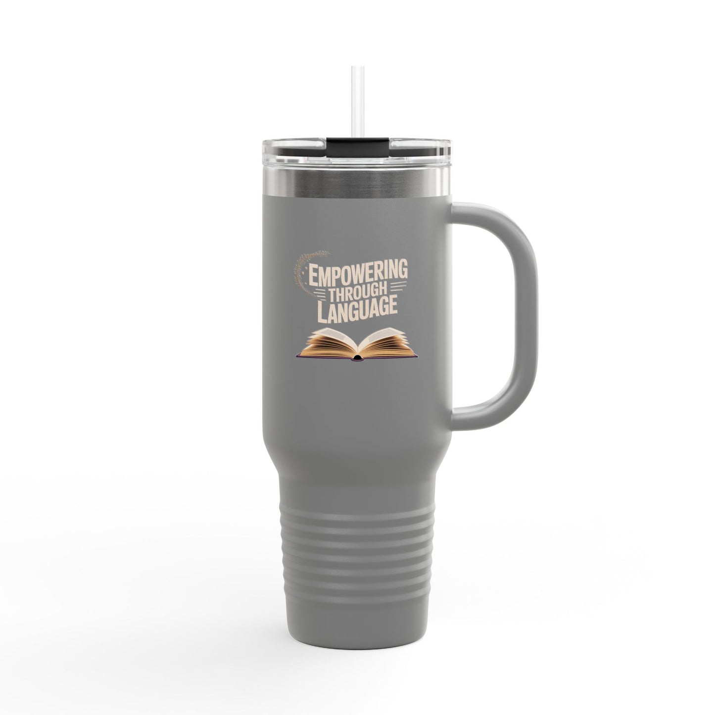 Empowering Through Language - 40oz Tumbler for Educators