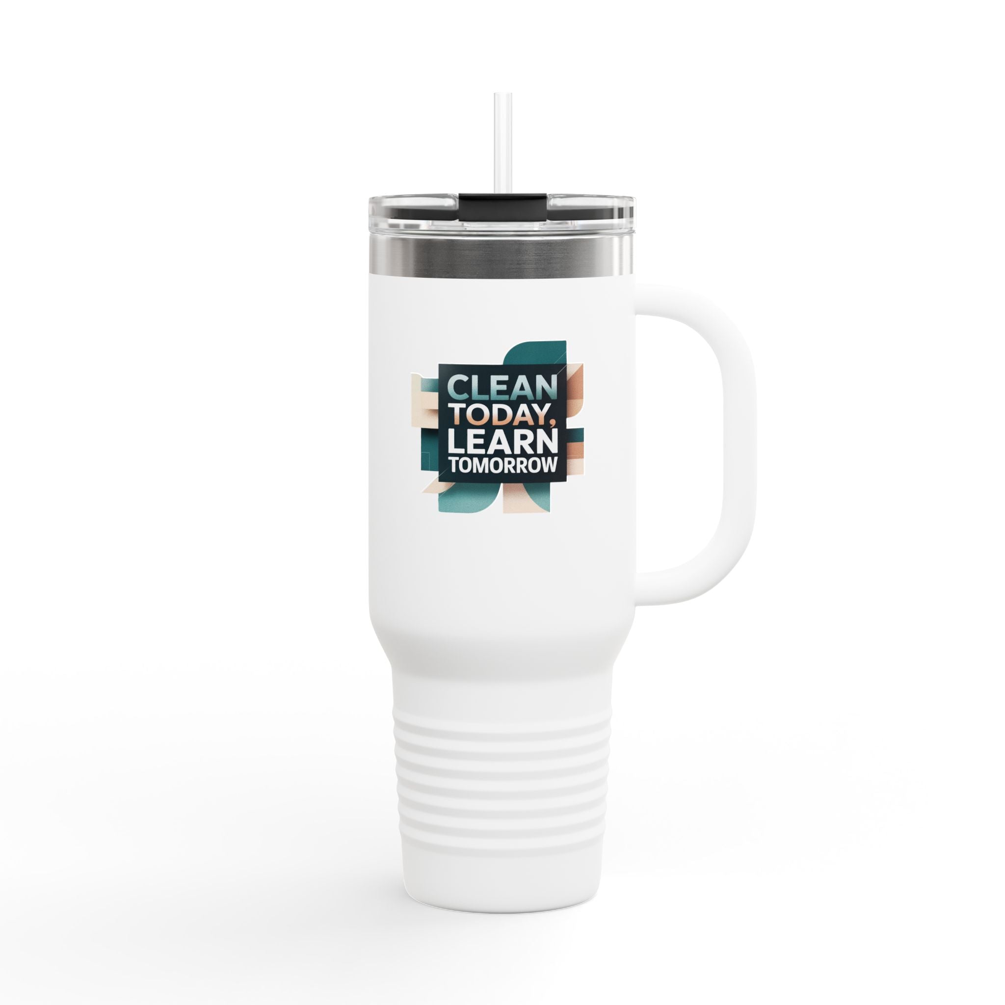 Clean Today, Learn Tomorrow - 40oz Tumbler for Educators