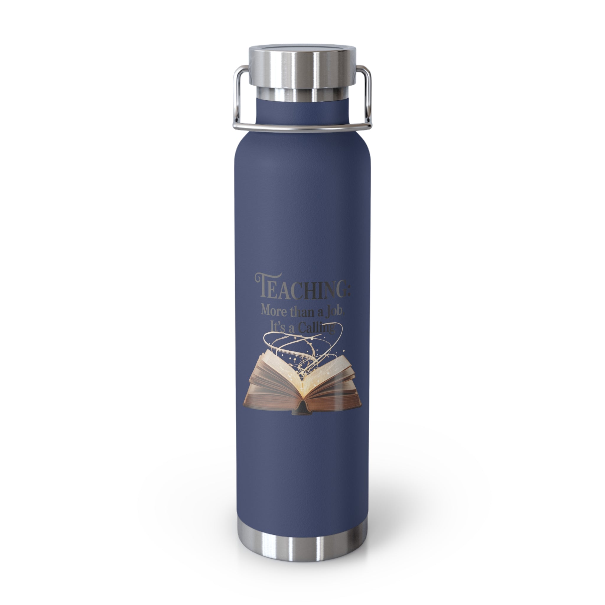Teaching: More Than a Job, It's a Calling  -22oz Copper Teachers Tumbler