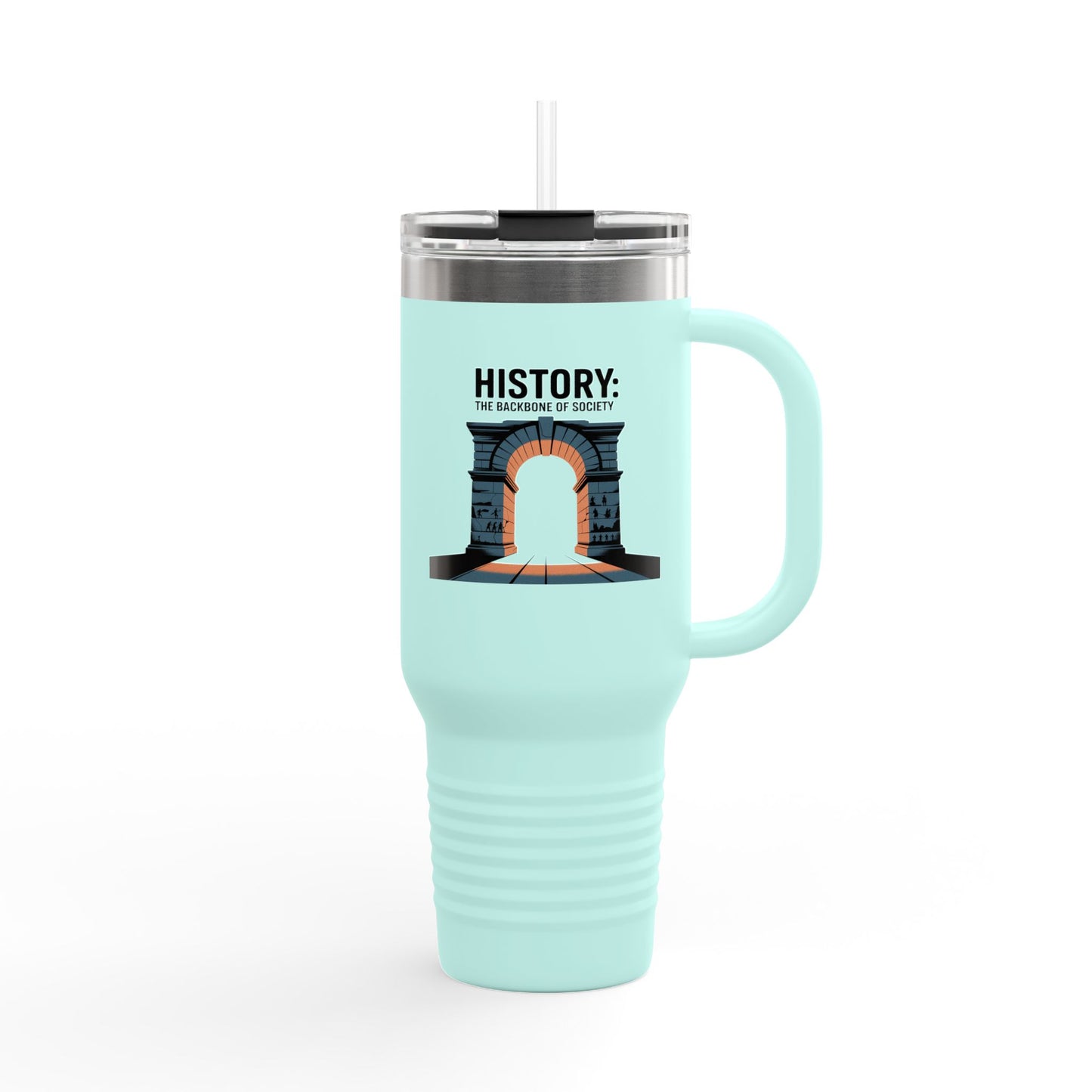 History: the Backbone of Society - 40oz Tumbler for Educators