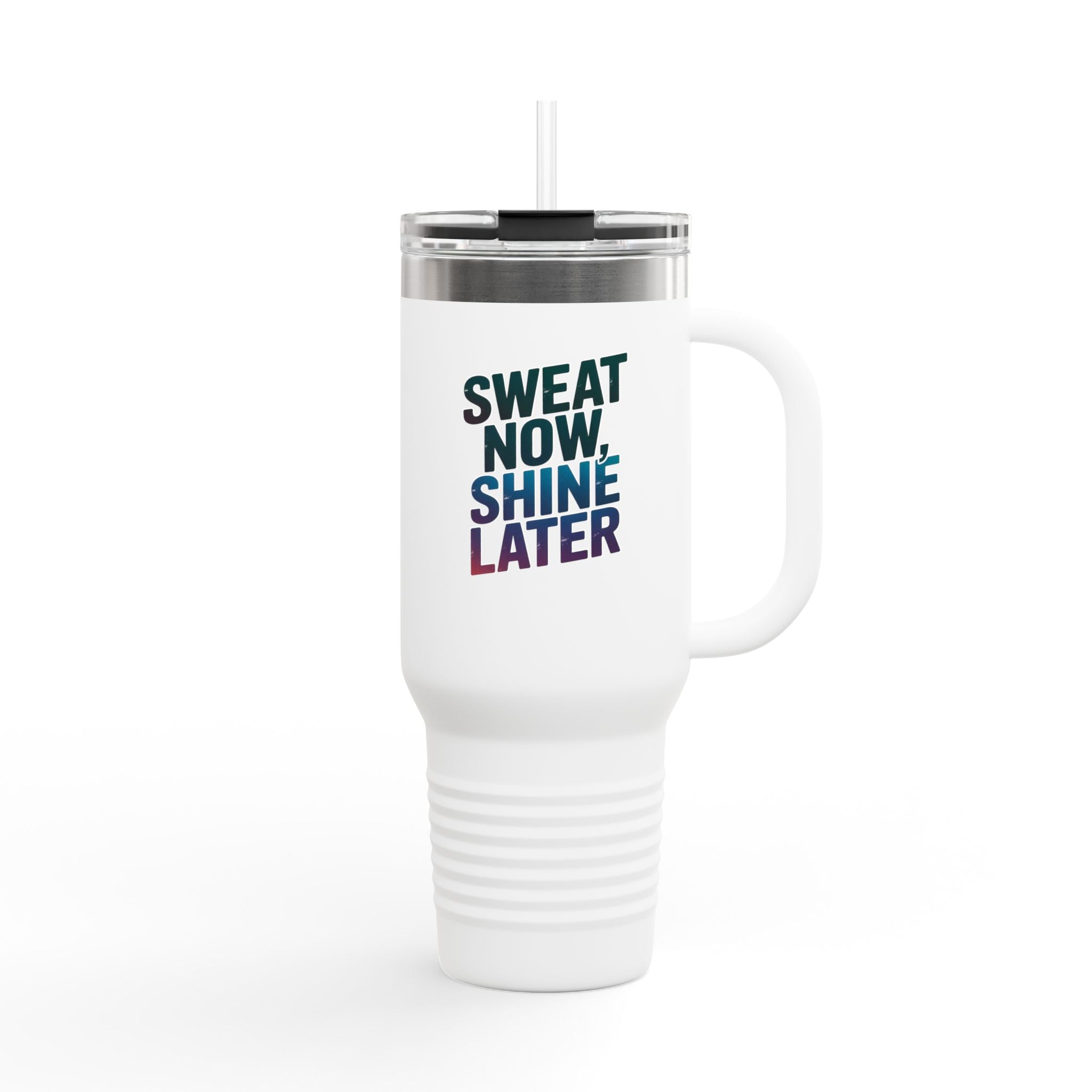 Sweat Now, Shine Later - 40oz Tumbler for Educators