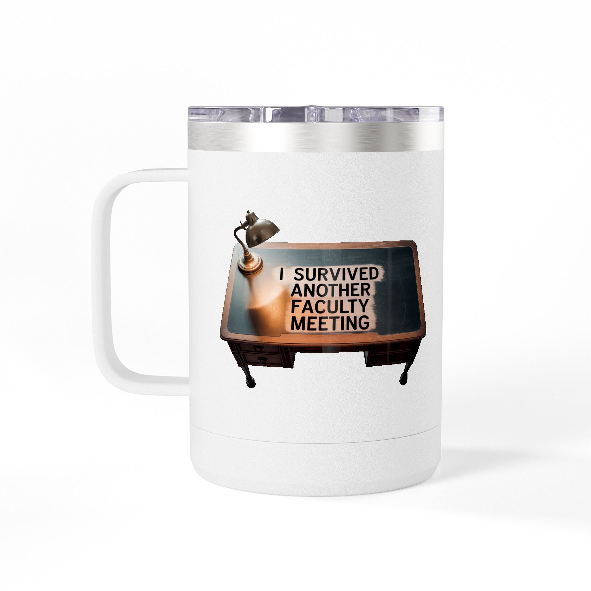 I Survived Another Faculty Meeting - 15oz Teacher Coffee Mug