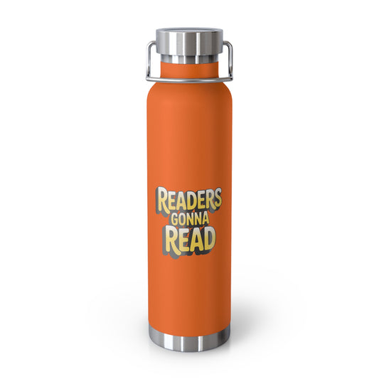 Readers Gonna Read -22oz Copper Teachers Tumbler