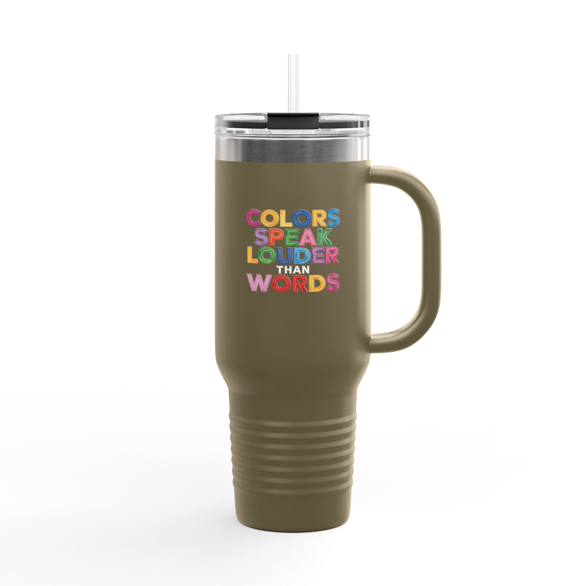 Colors Speak Louder than Words - 40oz Tumbler for Educators