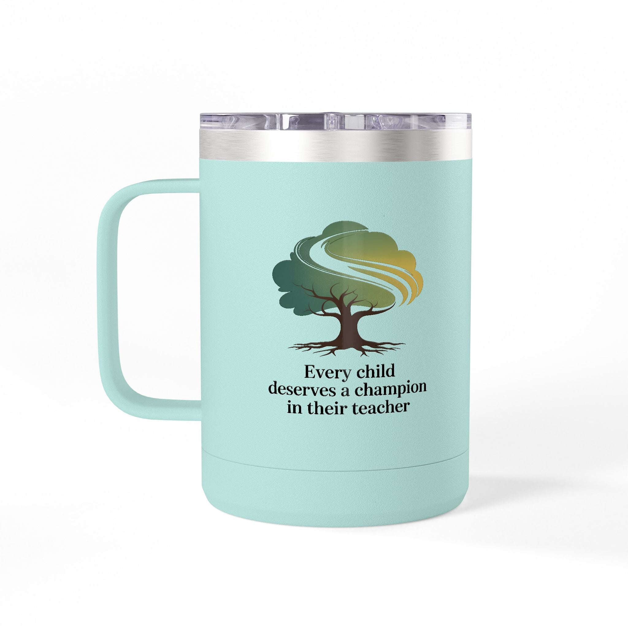 Every Child Deserves a Champion in their Teacher - 15oz Teacher Coffee Mug
