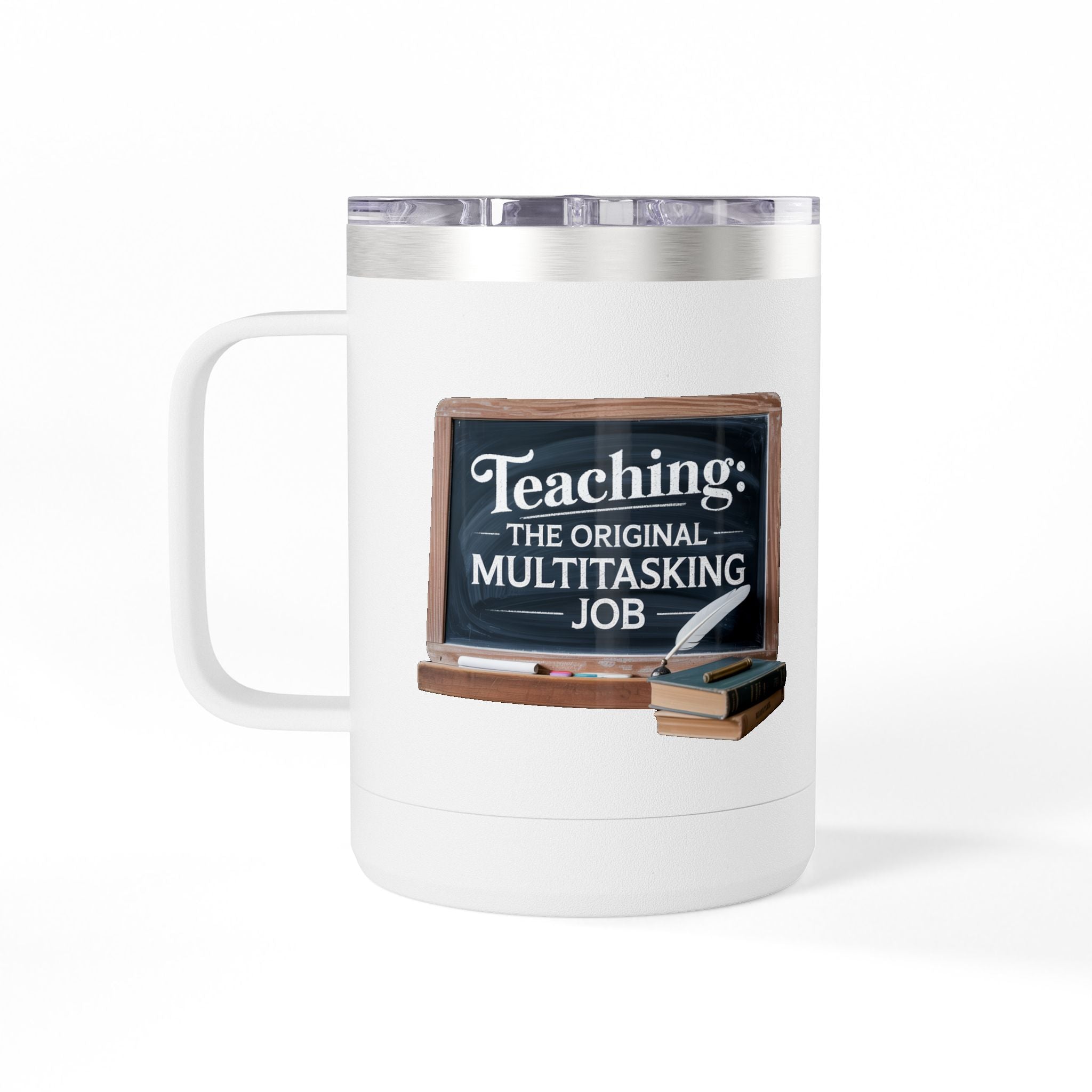 Teaching: The Original Multitasking Job - 15oz Teacher Coffee Mug