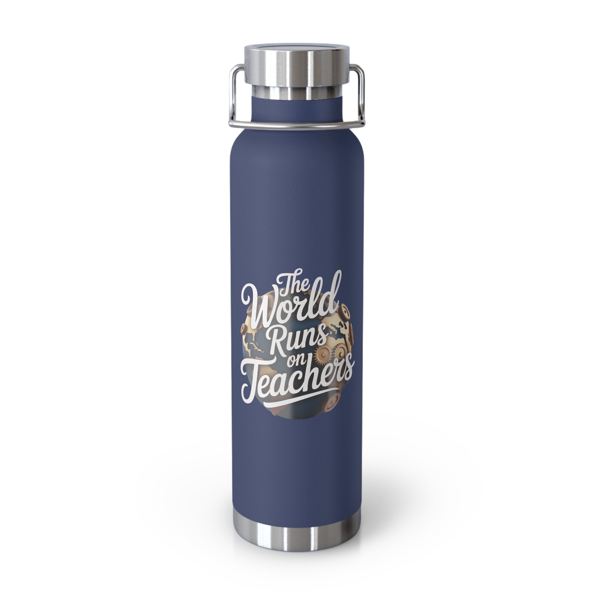 The World Runs on Teachers  -22oz Copper Teachers Tumbler
