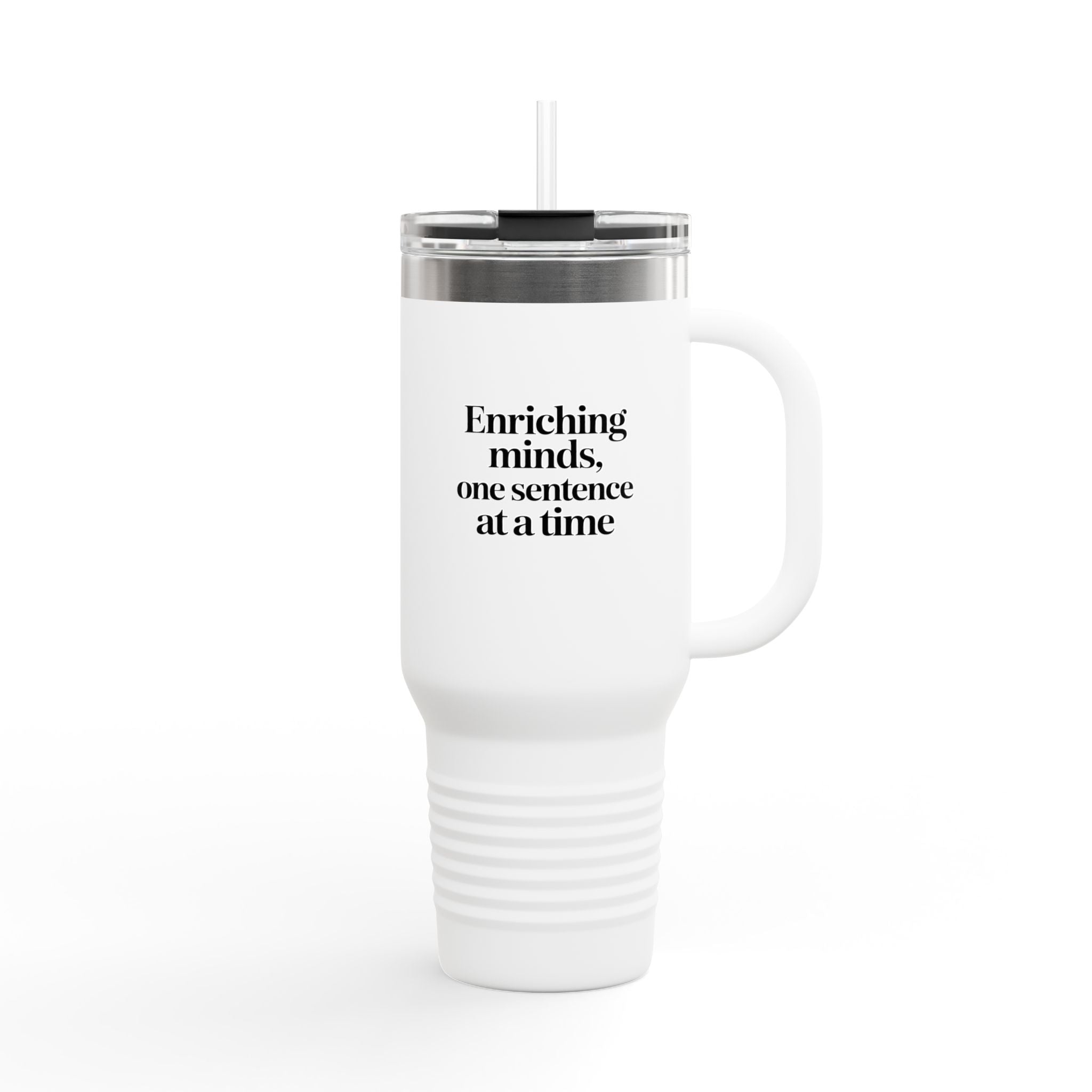 Enriching  Minds, One Sentence at a Time - 40oz Tumbler for Educators