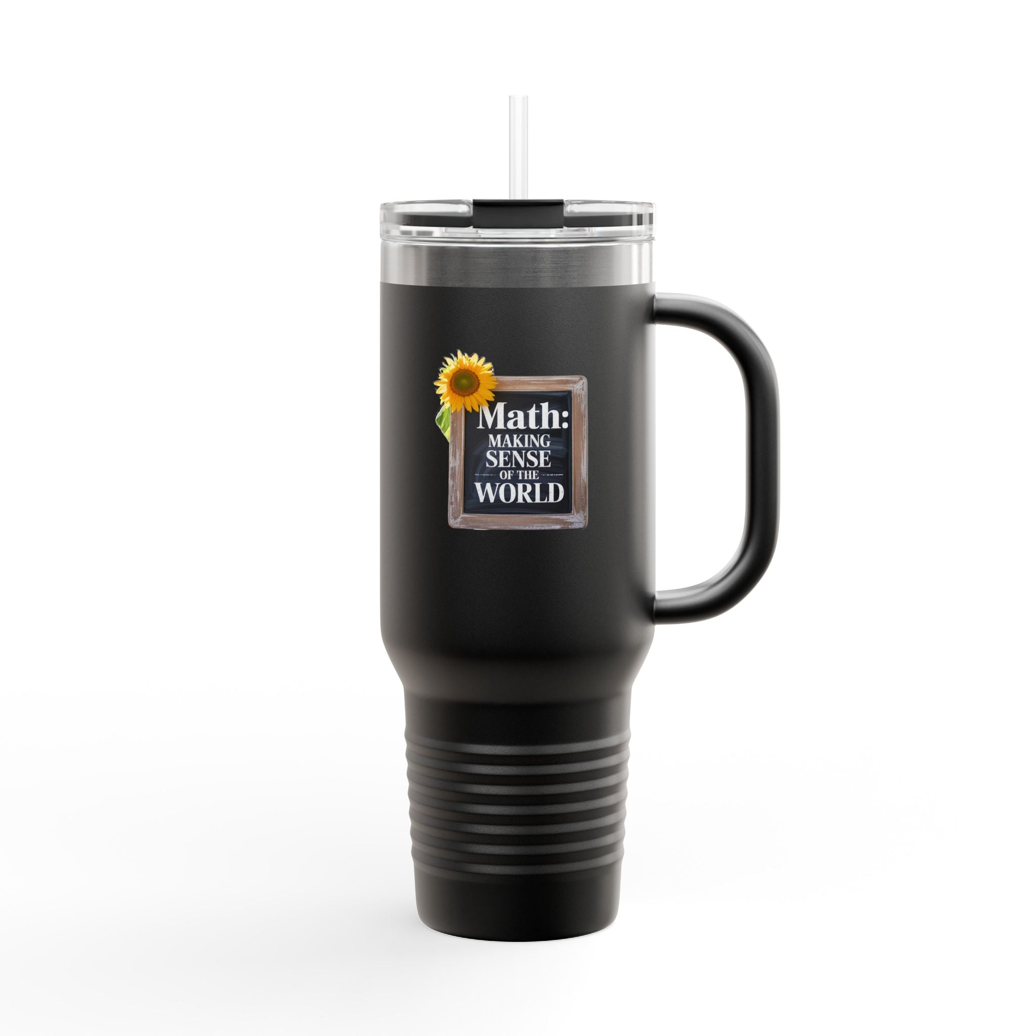 Math: Making Sense of the World - 40oz Tumbler for Educators