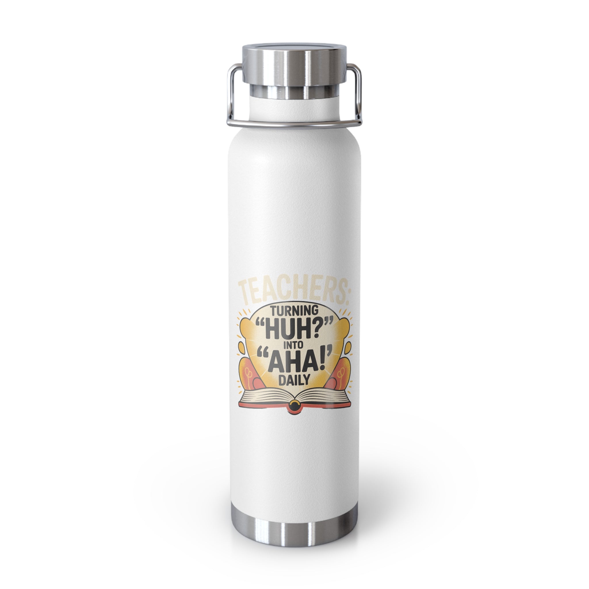 Teachers Turning "Huh" Into "Aha" Daily   -22oz Copper Teachers Tumbler