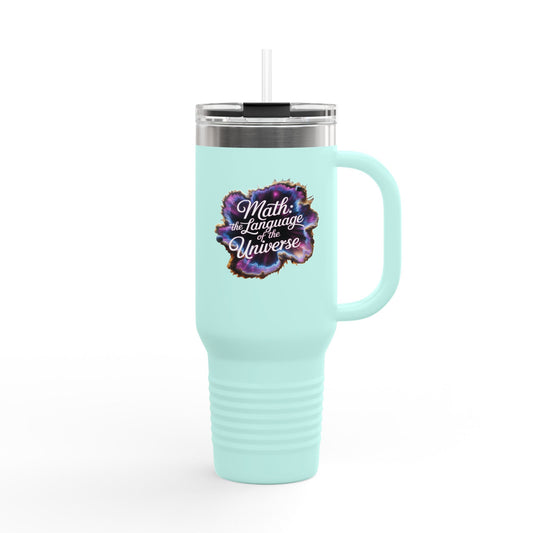 Math The Language of the Universe - 40oz Tumbler for Educators