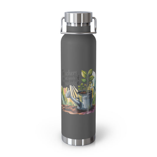 Teachers Plant Seeds of Knowledge  -22oz Copper Teachers Tumbler