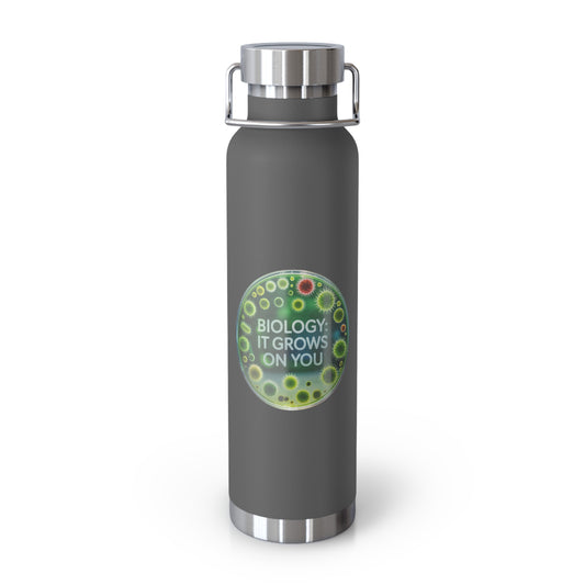 Biology It Grows on You -22oz Copper Teachers Tumbler