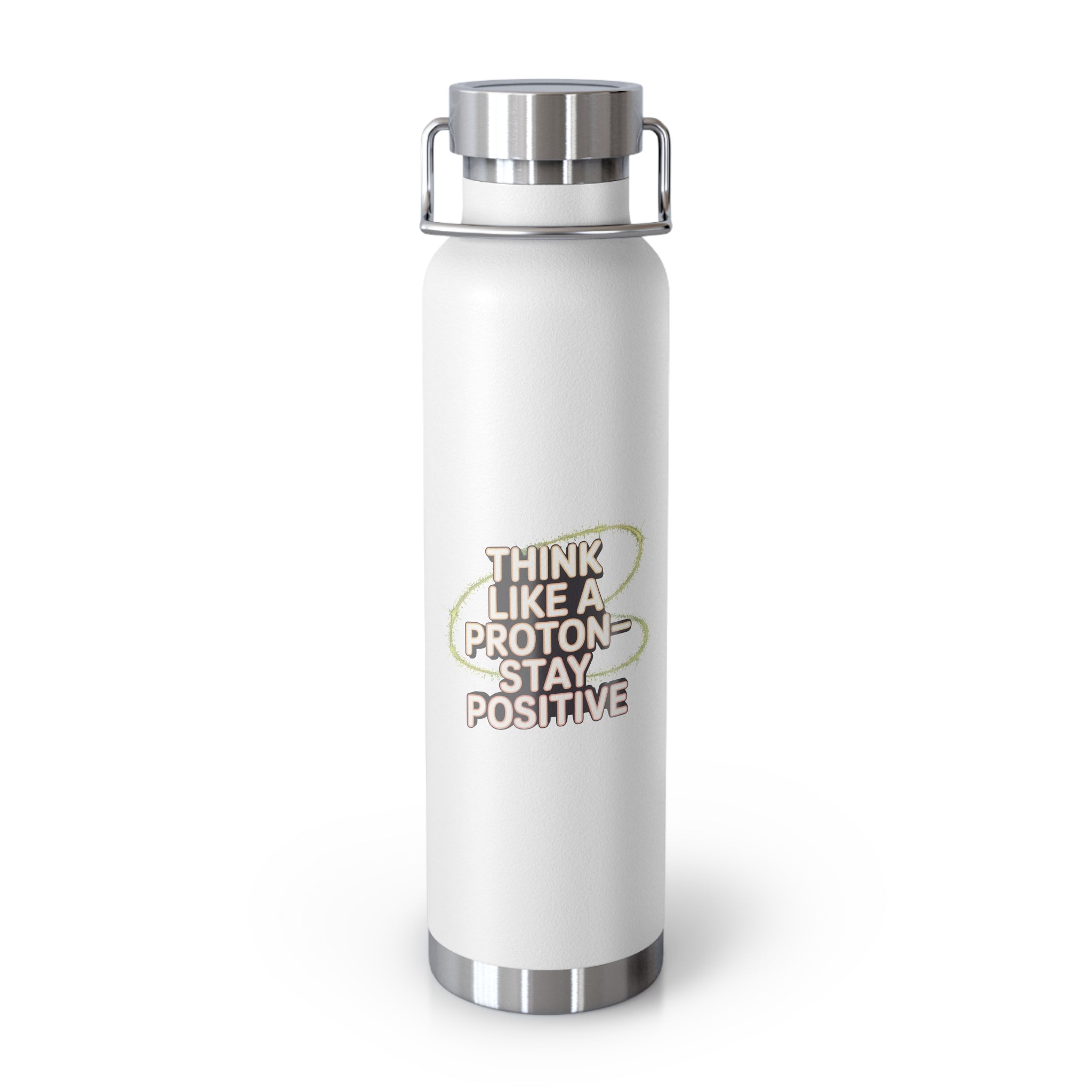 Think Like a Proton-Stay Positive -22oz Copper Teachers Tumbler