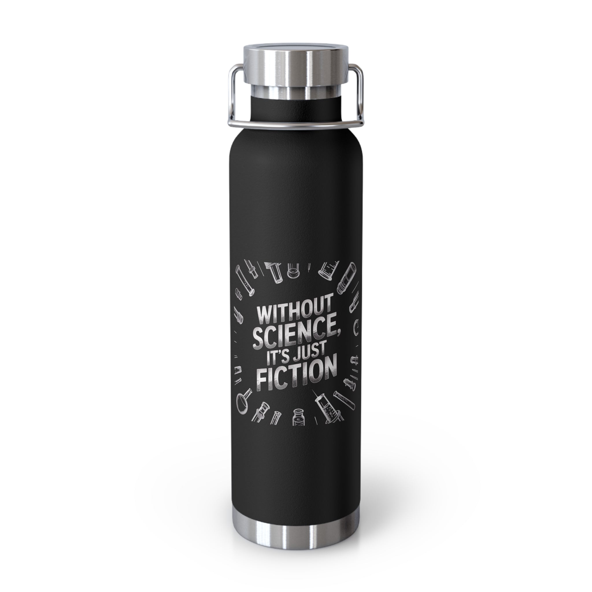 Without Science, It's just Fiction -22oz Copper Teachers Tumbler