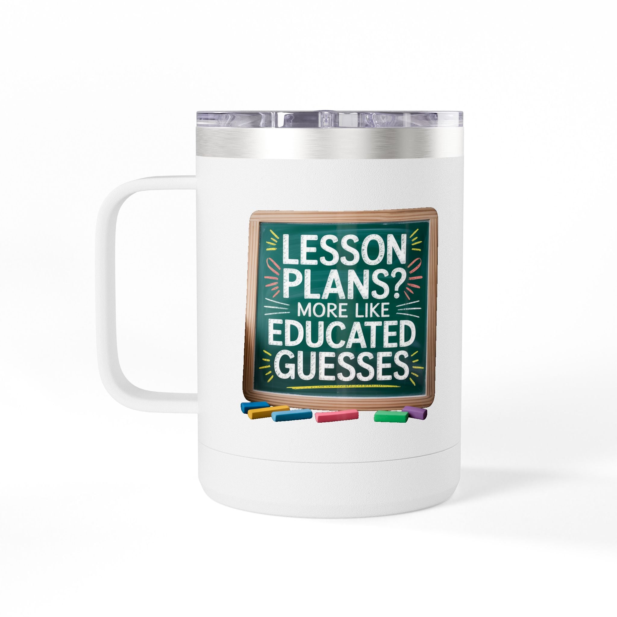 Lesson Plans more like Educated Guesses - 15oz Teacher Coffee Mug
