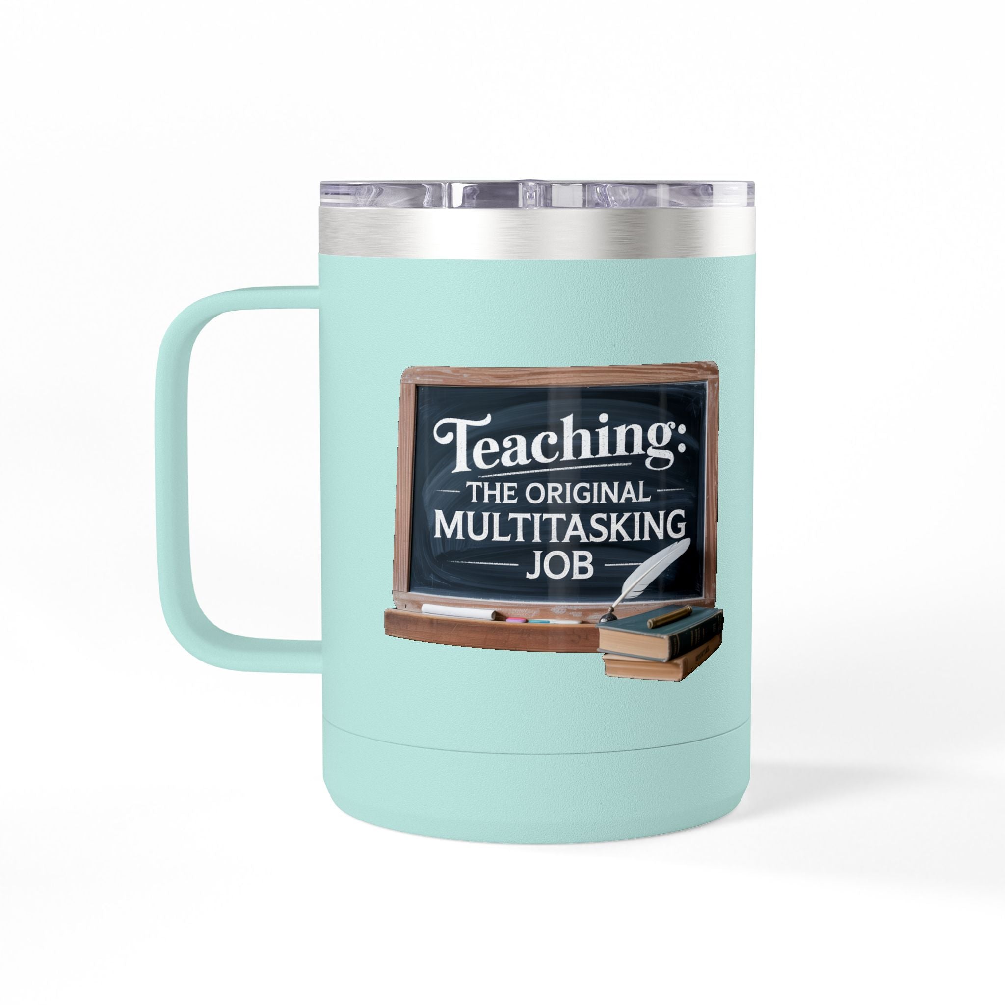 Teaching: The Original Multitasking Job - 15oz Teacher Coffee Mug