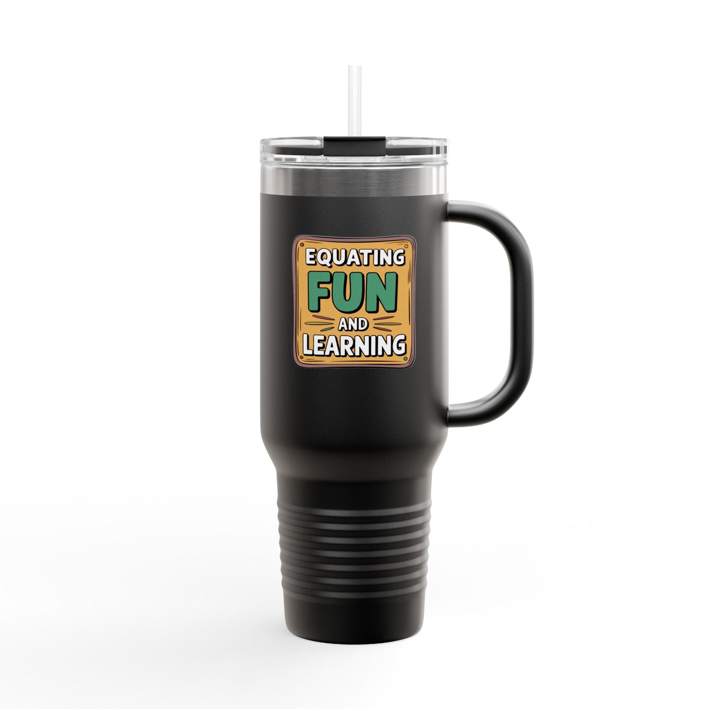 Equating Fun and Learning - 40oz Tumbler for Educators
