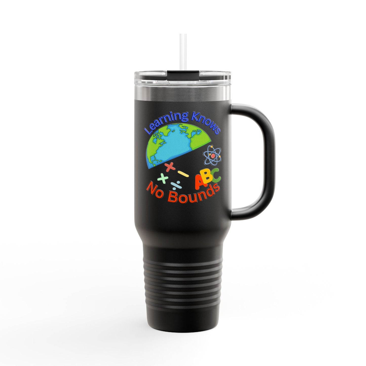 Educational Insulated Travel Mug - 40oz - "Learning Knows No Bounds" - Perfect for Teachers & Adventurers