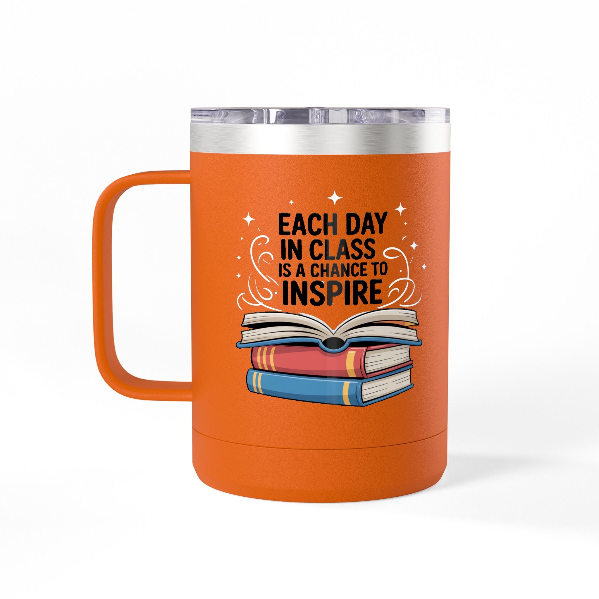 Each Day in Class is a Change to Inspire - 15oz Teacher Coffee Mug