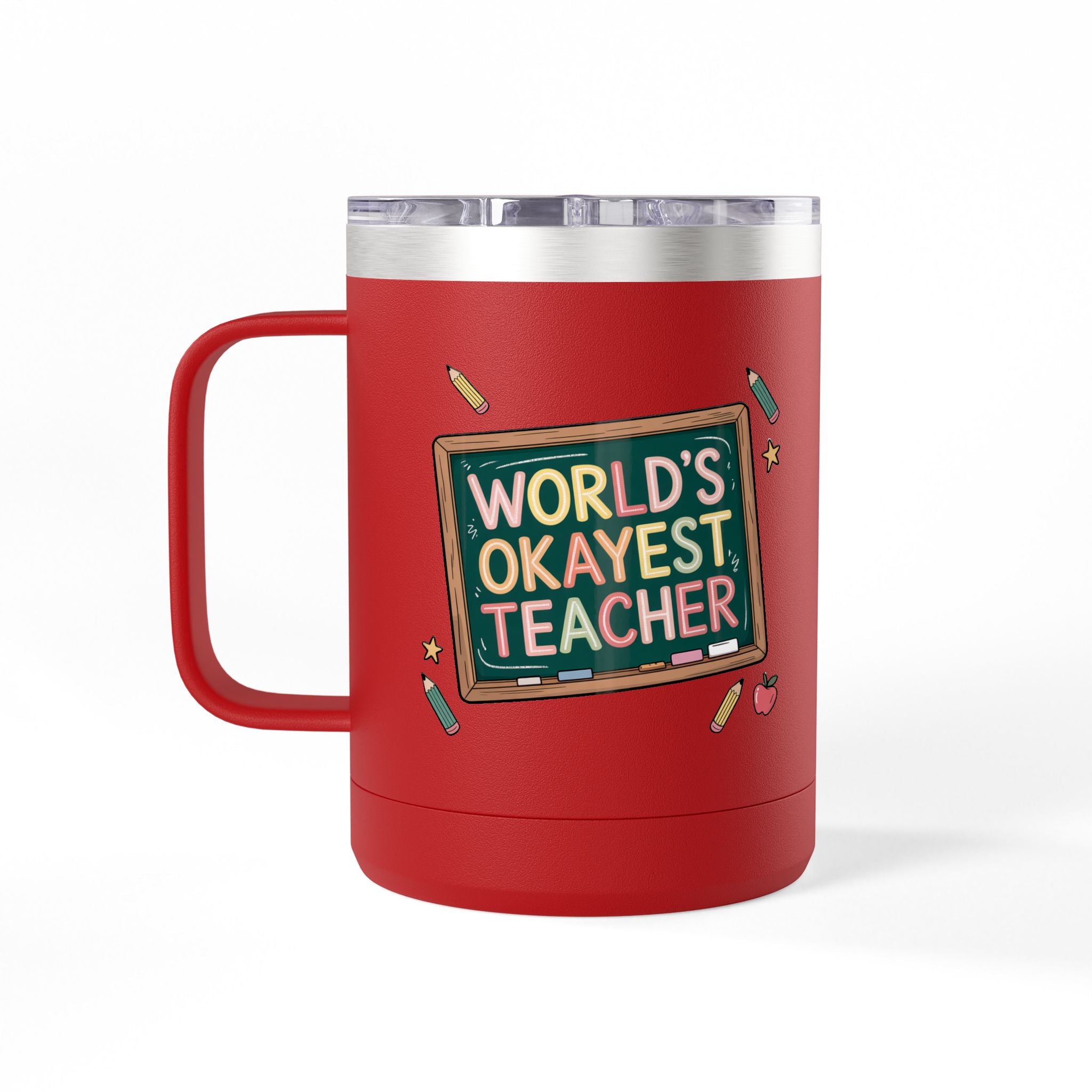 World's Okayest Teacher - 15oz Teacher Coffee Mug