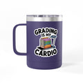Grading is my Cardio - 15oz Teacher Coffee Mug