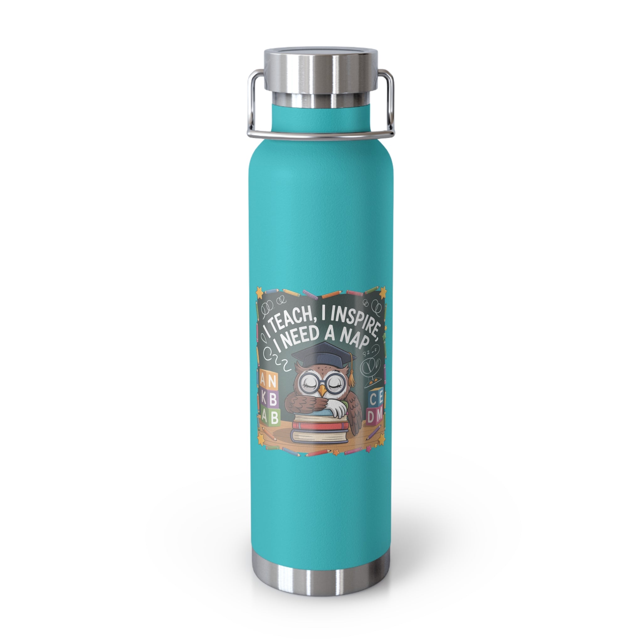 I Teach, I Inspire, I Need a Nap   -22oz Copper Teachers Tumbler