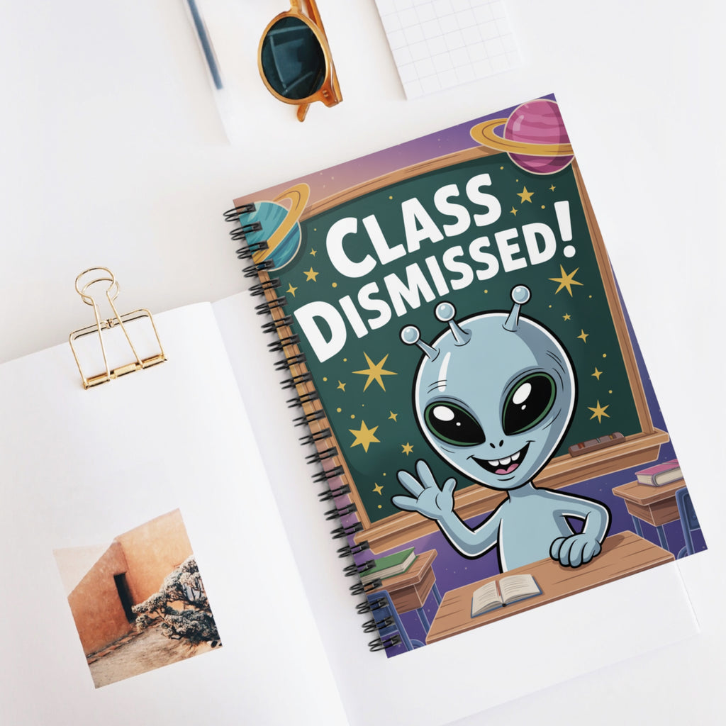 Grey "Class Dismissed!" Alien -  Lined Spiral Notebook