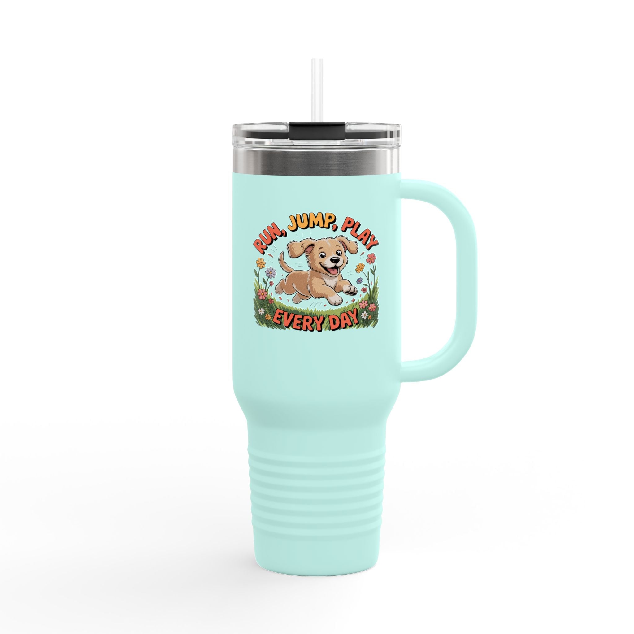 Run, Jump, Play Everyday - 40oz Tumbler for Educators